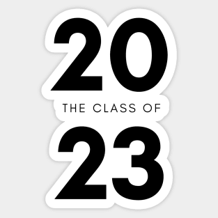 Class Of 2023. Simple Typography Black 2023 Class Of/ Graduation Design. Sticker